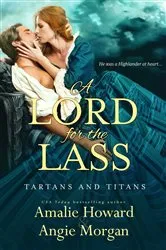 Book cover of A Lord for the Lass by Amalie Howard