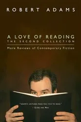 Book cover of A Love of Reading, The Second Collection by Robert Adams
