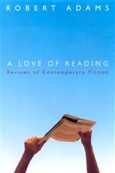 Book cover of A Love of Reading by Robert Adams