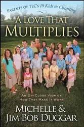 Book cover of A Love That Multiplies by Michelle Duggar