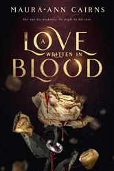 Book cover of A love written in blood by maura-ann Cairns