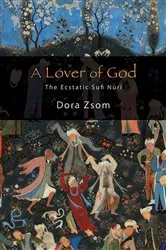 Book cover of A Lover of God by Dora Zsom