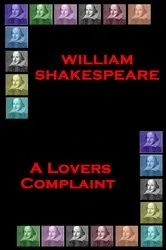 Book cover of A Lover's Complaint by William Shakespeare