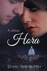 Book cover of A Últíma Hora by Charles Sheehan-Miles
