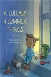 Book cover of A Lullaby of Summer Things by Natalie Ziarnik