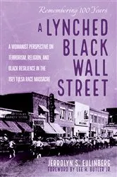 Book cover of A Lynched Black Wall Street by Jerrolyn S. Eulinberg