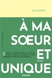 Book cover of A ma soeur et unique by Guy Boley