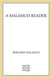 Book cover of A Malamud Reader by Bernard Malamud