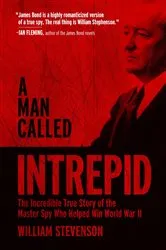 Book cover of A Man Called Intrepid by William Stevenson