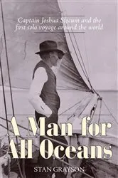 Book cover of A Man for All Oceans by Stan Grayson