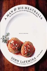 Book cover of A Man & His Meatballs by John LaFemina