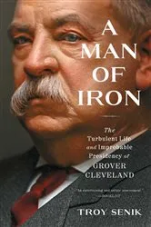 Book cover of A Man of Iron by Troy Senik