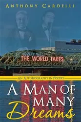 Book cover of A Man of Many Dreams by Anthony Cardelli