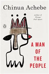 Book cover of A Man of the People by Chinua Achebe