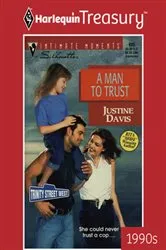 Book cover of A MAN TO TRUST by Justine Davis
