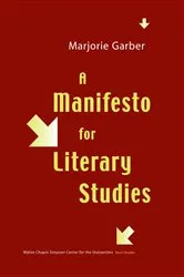 Book cover of A Manifesto for Literary Studies by Marjorie Garber