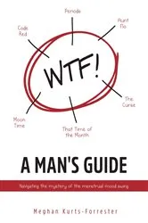 Book cover of A Man's Guide by Meghan Kurts-Forrester
