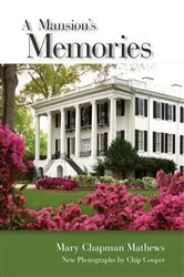 Book cover of A Mansion's Memories by Mary Chapman Mathews