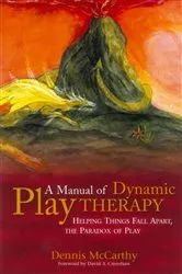 Book cover of A Manual of Dynamic Play Therapy by David Crenshaw