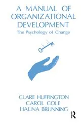 Book cover of A Manual of Organizational Development by Clare Huffington