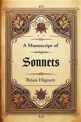 Book cover of A Manuscript of Sonnets by Brian Hignett