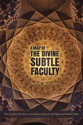 Book cover of A Map of the Divine Subtle Faculty by Mehmet Yavuz Seker