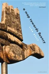 Book cover of A Map Towards Fluency by Lisa Kelly