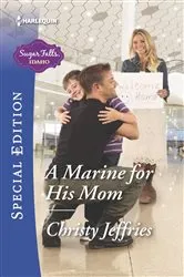 Book cover of A Marine for His Mom by Christy Jeffries
