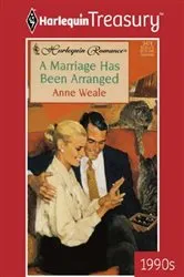 Book cover of A MARRIAGE HAS BEEN ARRANGED by Anne Weale