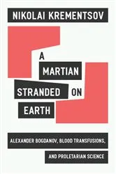 Book cover of A Martian Stranded on Earth by Nikolai Krementsov