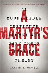Book cover of A Martyr's Grace (2nd ed.) by Marvin J Newell
