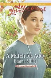 Book cover of A Match for Addy by Emma Miller