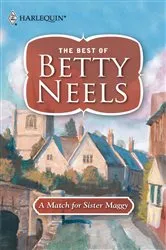 Book cover of A Match For Sister Maggy by Betty Neels