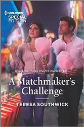 Book cover of A Matchmaker's Challenge by Teresa Southwick