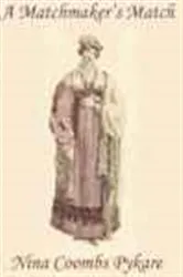 Book cover of A Matchmaker's Match by Nina Coombs Pyakre