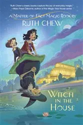 Book cover of A Matter-of-Fact Magic Book: Witch in the House by Ruth Chew