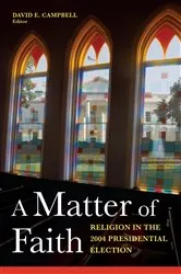 Book cover of A Matter of Faith by David E. Campbell