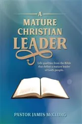 Book cover of A Mature Christian Leader by James McClurg