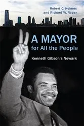 Book cover of A Mayor for All the People by Robert C. Holmes