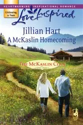 Book cover of A McKaslin Homecoming by Jillian Hart