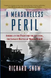 Book cover of A Measureless Peril by Richard Snow