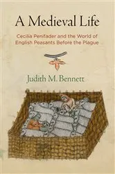 Book cover of A Medieval Life (2nd ed.) by Judith M. Bennett