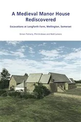 Book cover of A Medieval Manor House Rediscovered by Simon Flaherty