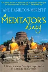 Book cover of A Meditator's Diary by Jane Hamilton-Merritt