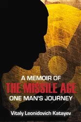 Book cover of A Memoir of the Missile Age by Unknown