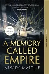 Book cover of A Memory Called Empire by Arkady Martine