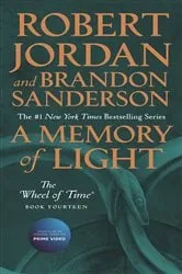 Book cover of A Memory of Light by Robert Jordan