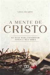 Book cover of A Mente de Cristo by Lívia Duarte