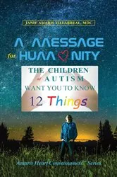 Book cover of A Message for Humanity by Janie Amaris Villarreal