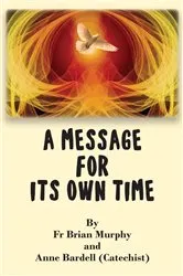Book cover of A Message for Its Own Time by Anne Bardell